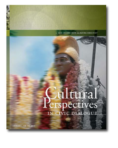 Cultural Perspectives in Civic Dialogue: Case Studies from Animating Democracy
